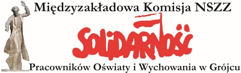 MZK Nr 137 NSZZ "Solidarność" Pracowników Oświaty i Wychowania w Grójcu